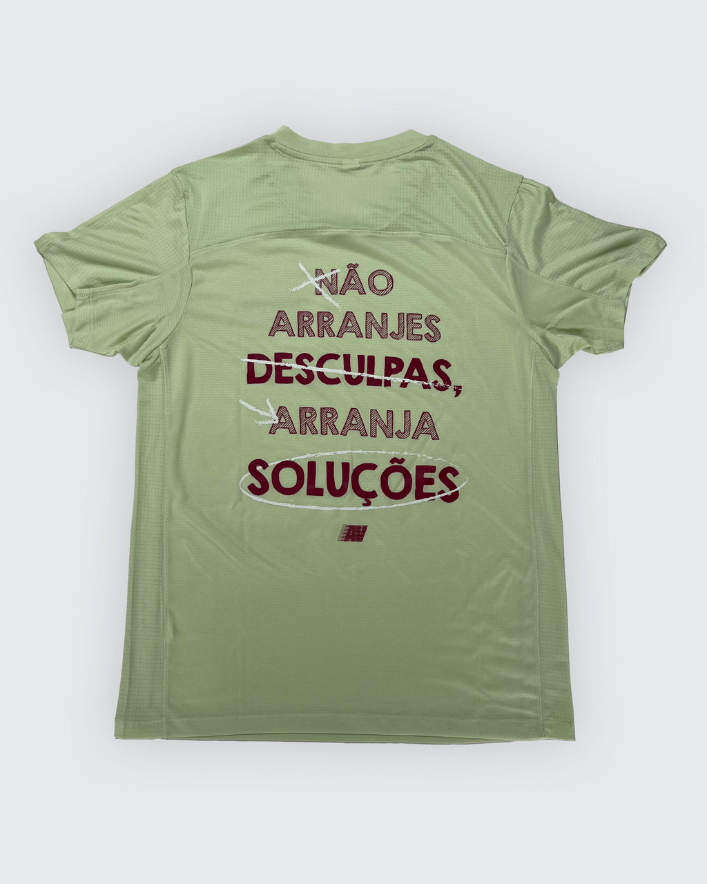 T-Shirt Não Arranjes Desculpas Verde